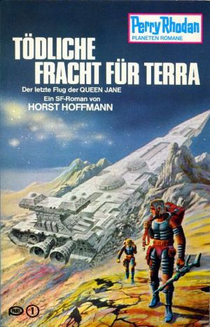 [Perry Rhodan - Planetenromane 0218] • Tödliche Fracht für Terra